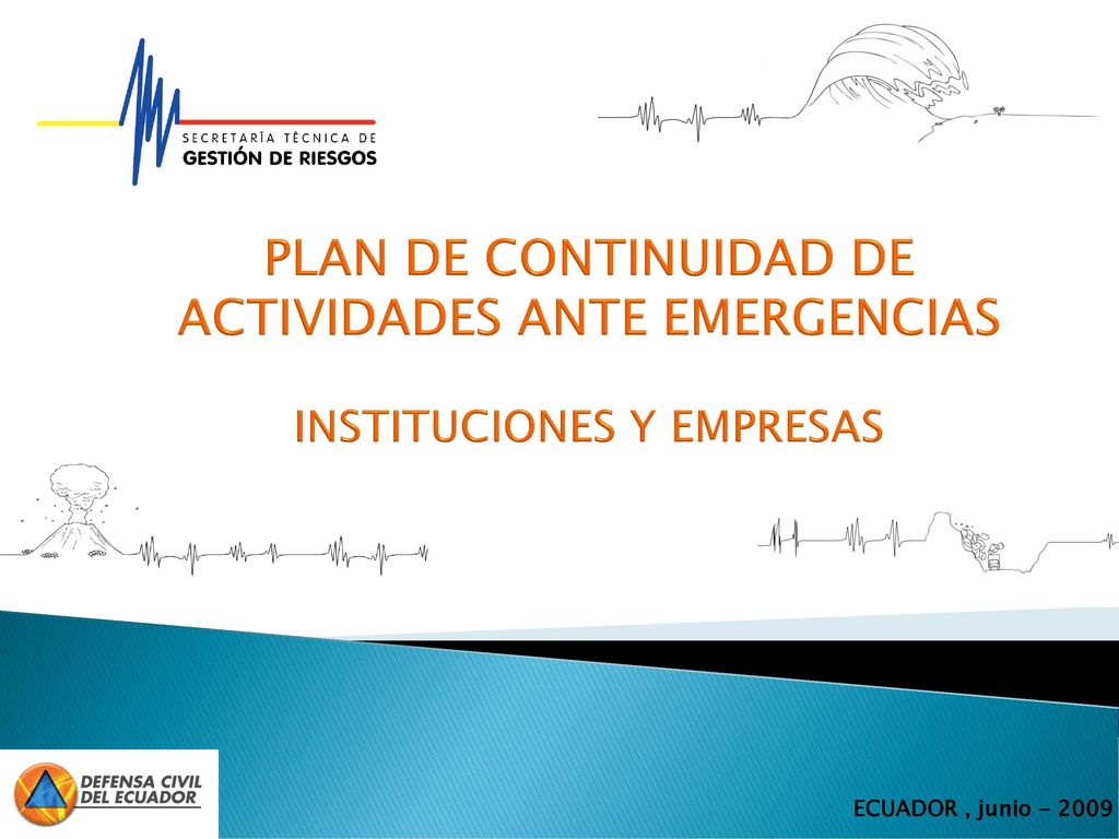 PLAN DE CONTINUIDAD DE ACTIVIDADES ANTE EMERGENCIAS INSTITUCIONES Y EMPRESAS