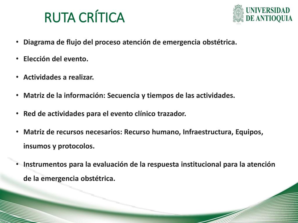 RUTA CRÍTICA Diagrama de flujo del proceso atención de emergencia obstétrica. Elección del evento.
