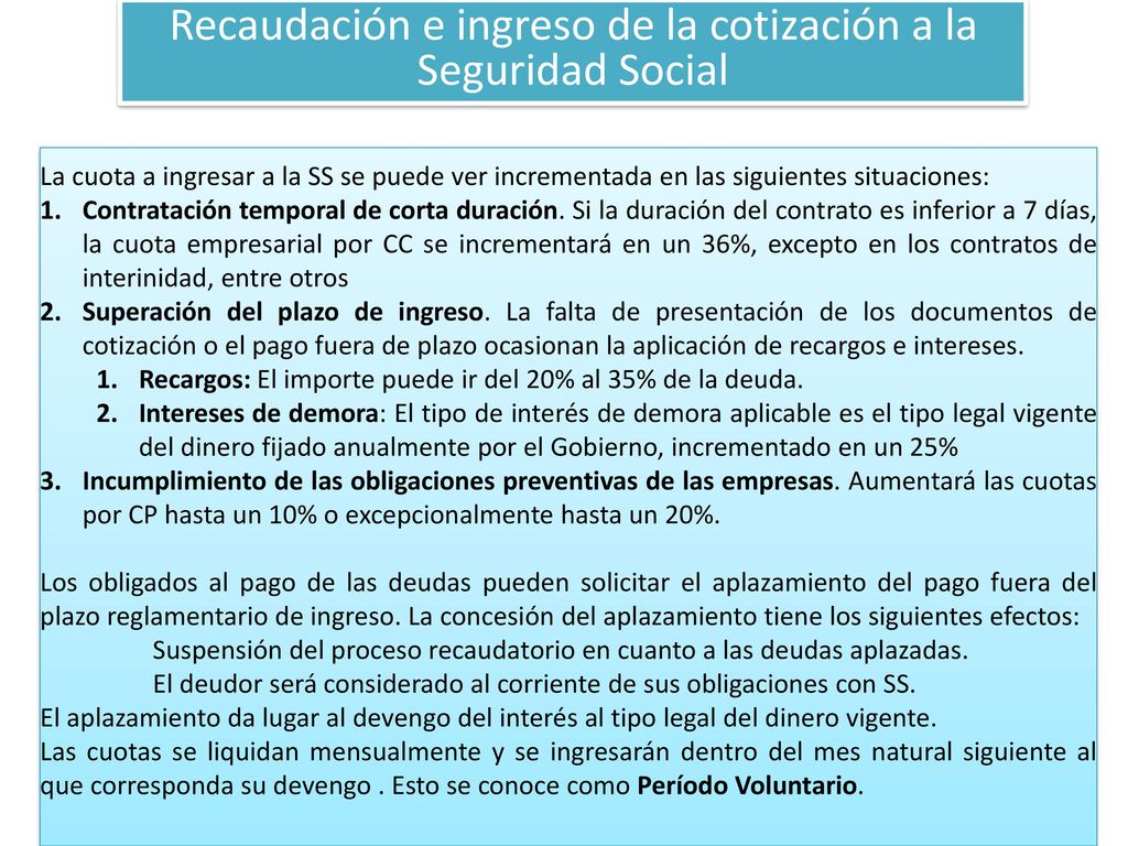 Recaudación e ingreso de la cotización a la Seguridad Social