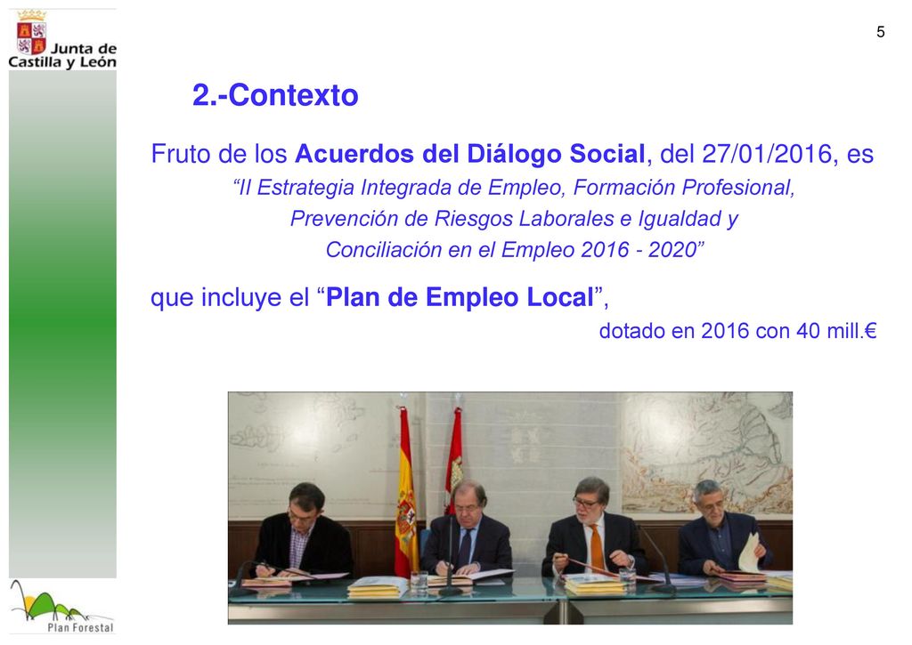 5 2.-Contexto. Fruto de los Acuerdos del Diálogo Social, del 27/01/2016, es. II Estrategia Integrada de Empleo, Formación Profesional,