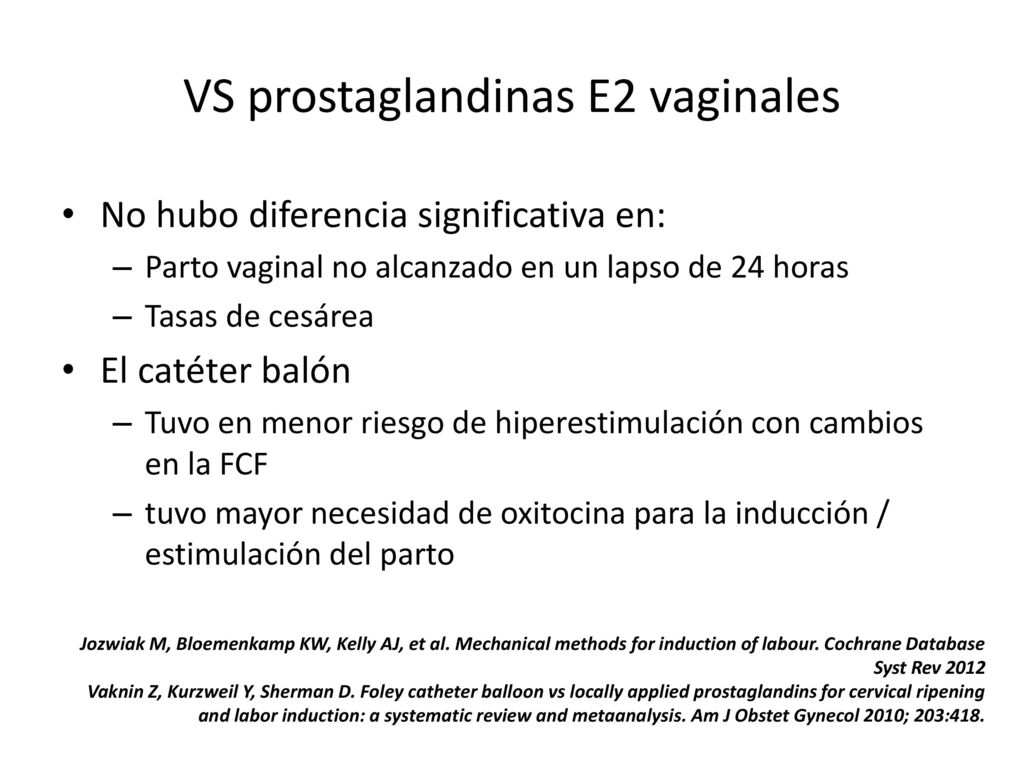 VS prostaglandinas E2 vaginales