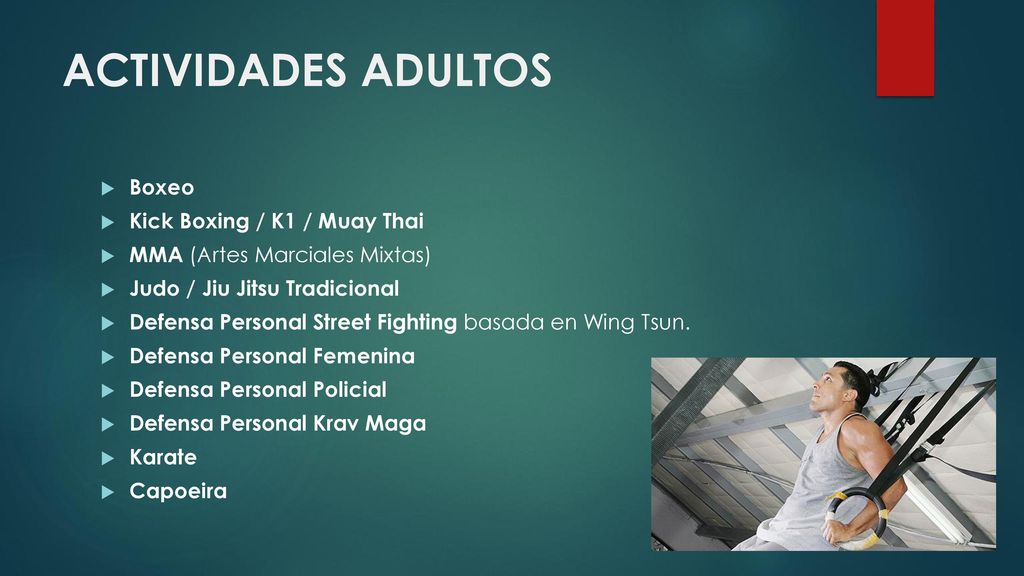 ACTIVIDADES ADULTOS Boxeo Kick Boxing / K1 / Muay Thai