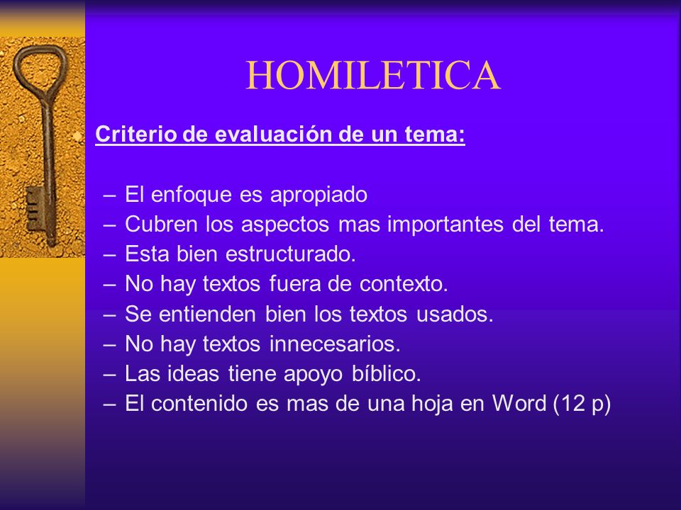 HOMILETICA Criterio de evaluación de un tema: El enfoque es apropiado