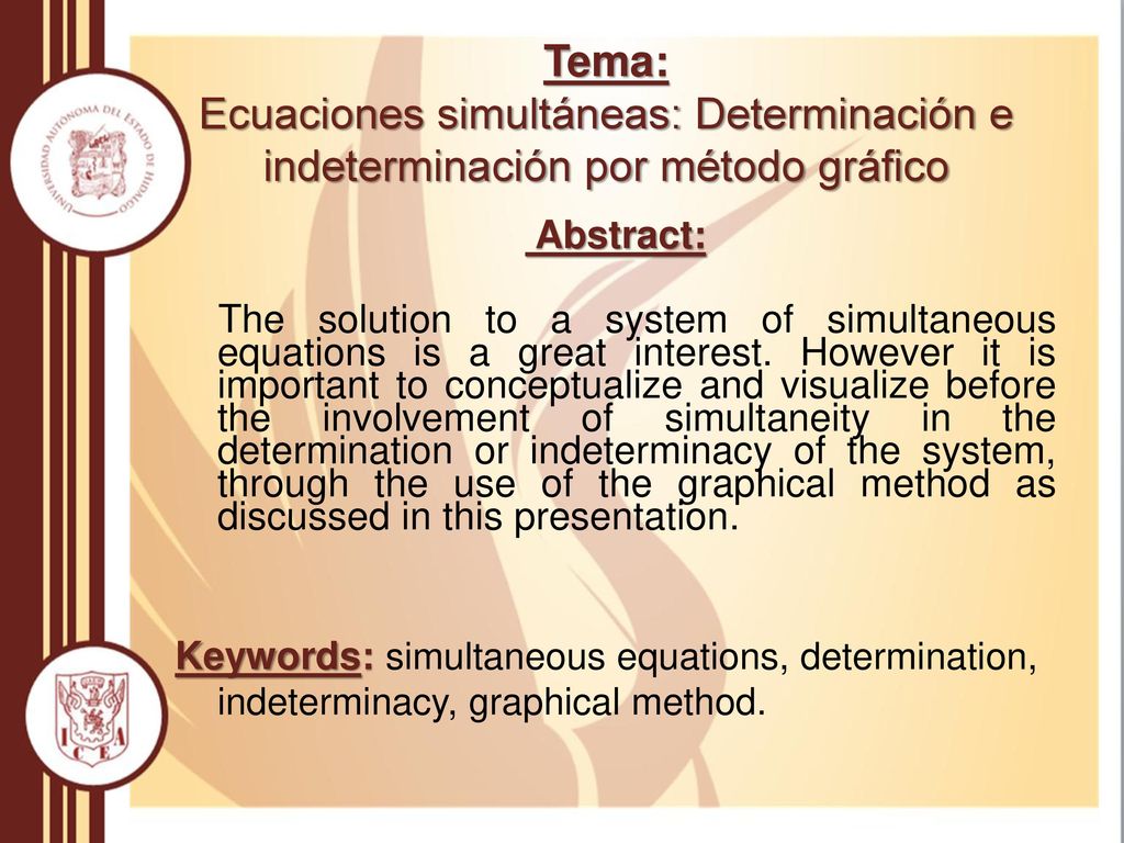 Tema: Ecuaciones simultáneas: Determinación e indeterminación por método gráfico