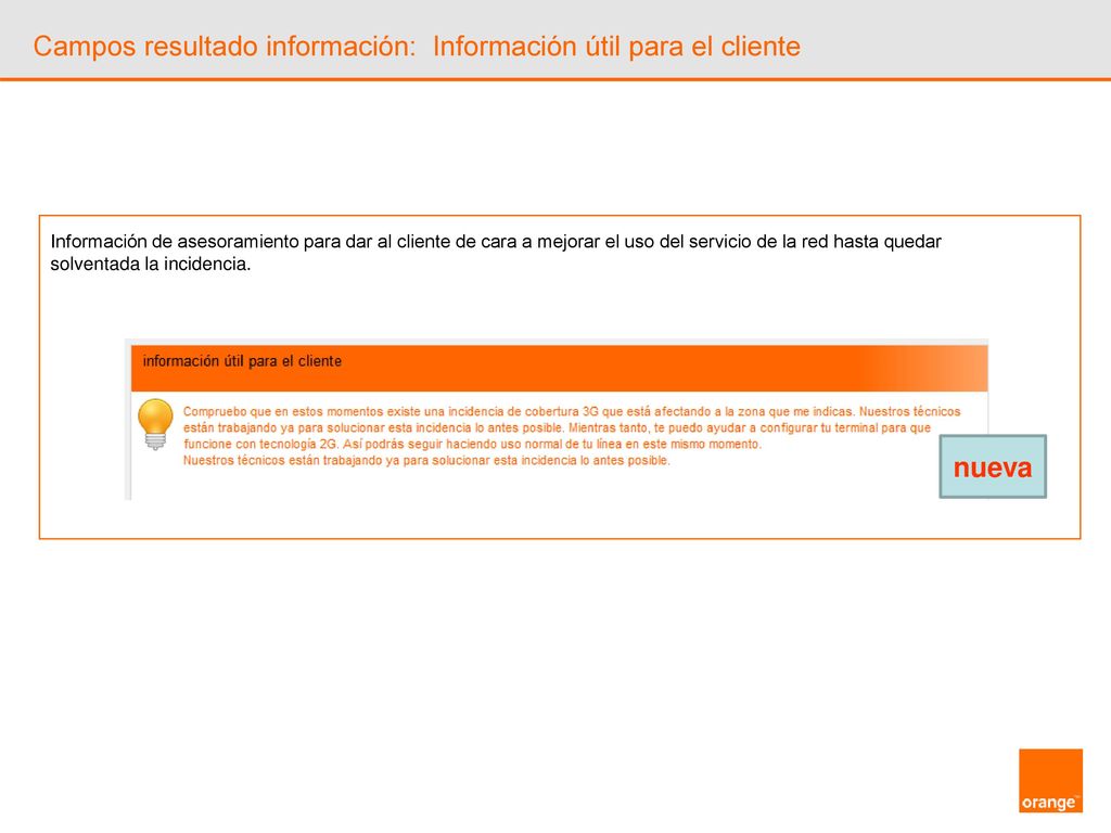 Campos resultado información: Información útil para el cliente