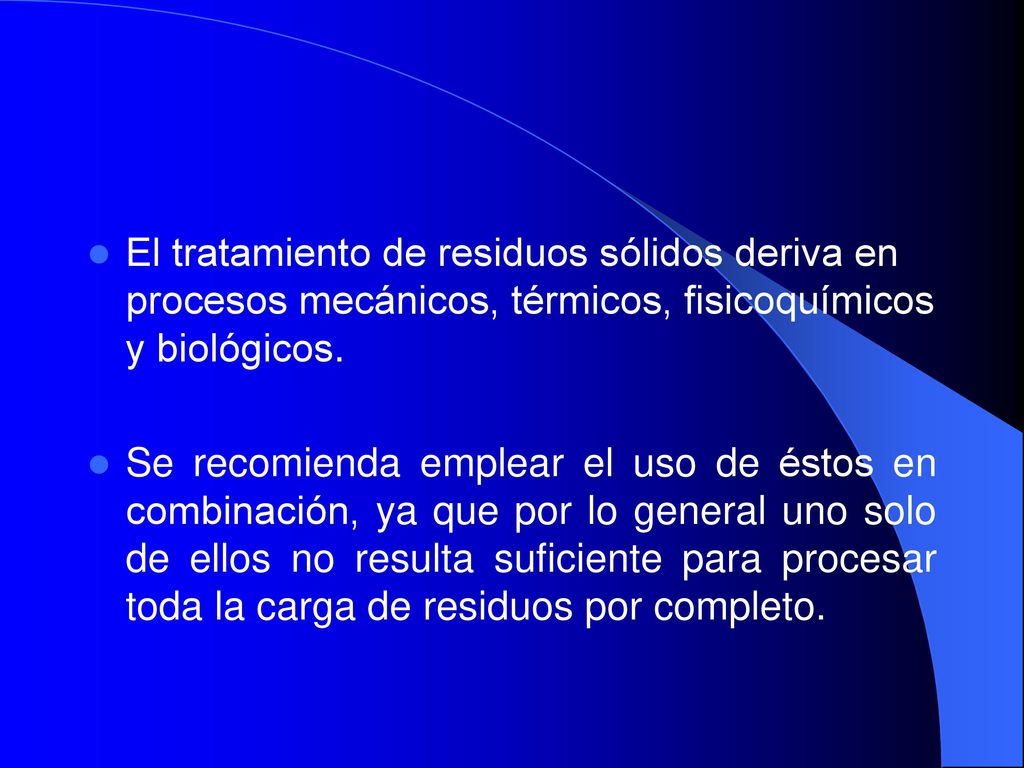 El tratamiento de residuos sólidos deriva en procesos mecánicos, térmicos, fisicoquímicos y biológicos.