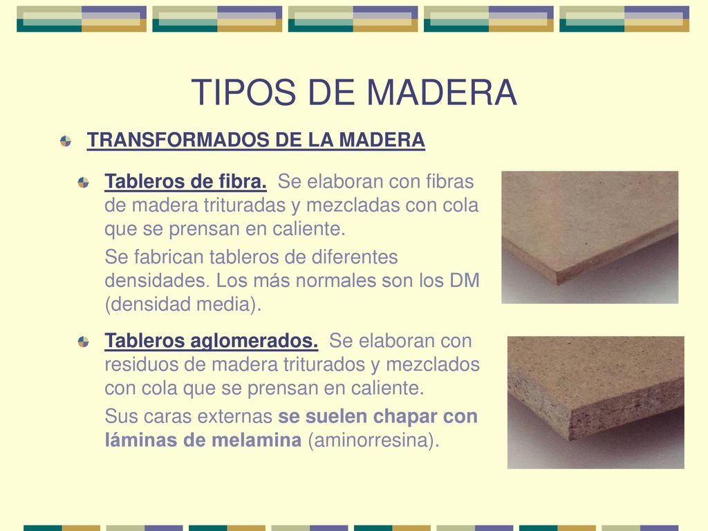 TIPOS DE MADERA TRANSFORMADOS DE LA MADERA