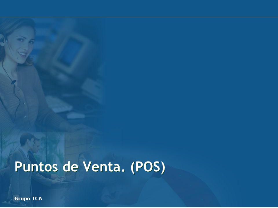 Puntos de Venta. (POS) Grupo TCA