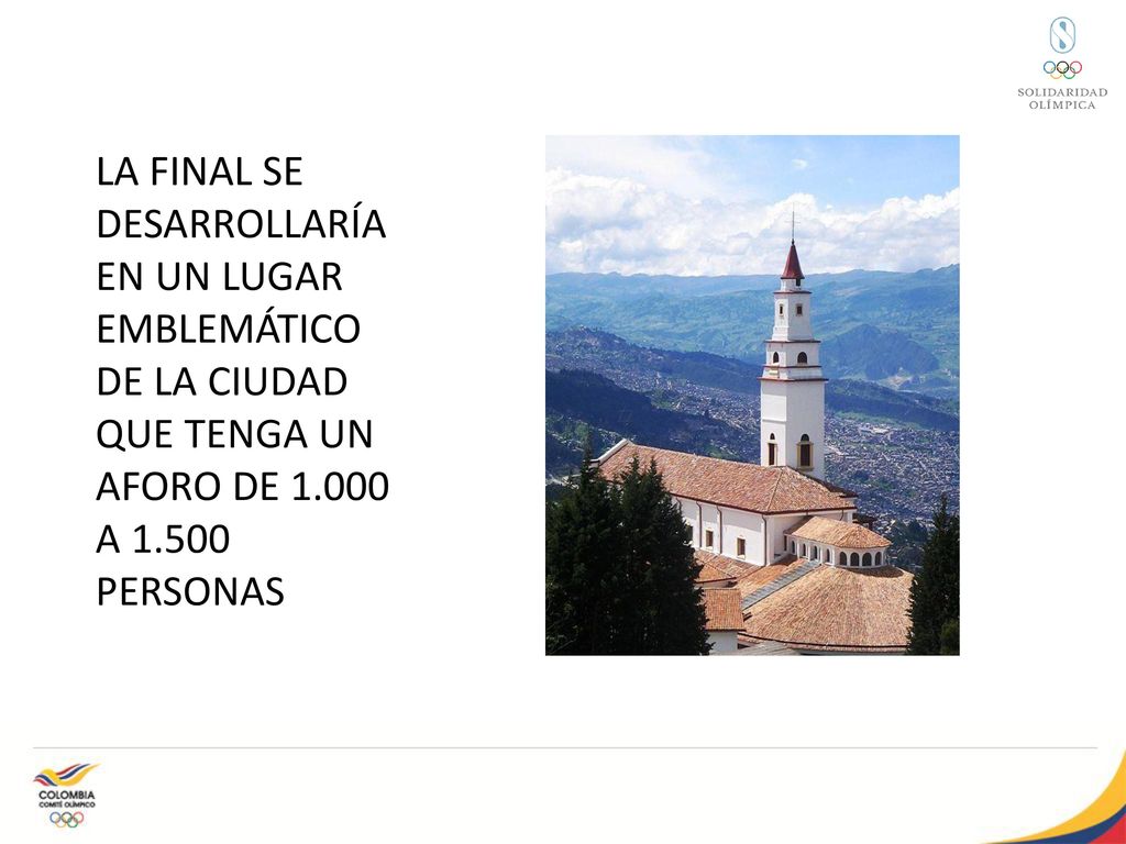 LA FINAL SE DESARROLLARÍA EN UN LUGAR EMBLEMÁTICO DE LA CIUDAD QUE TENGA UN AFORO DE A PERSONAS