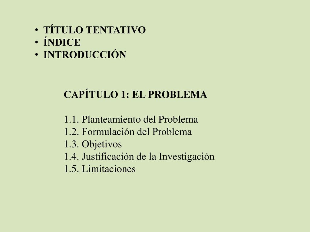 TÍTULO TENTATIVO ÍNDICE. INTRODUCCIÓN. CAPÍTULO 1: EL PROBLEMA Planteamiento del Problema.