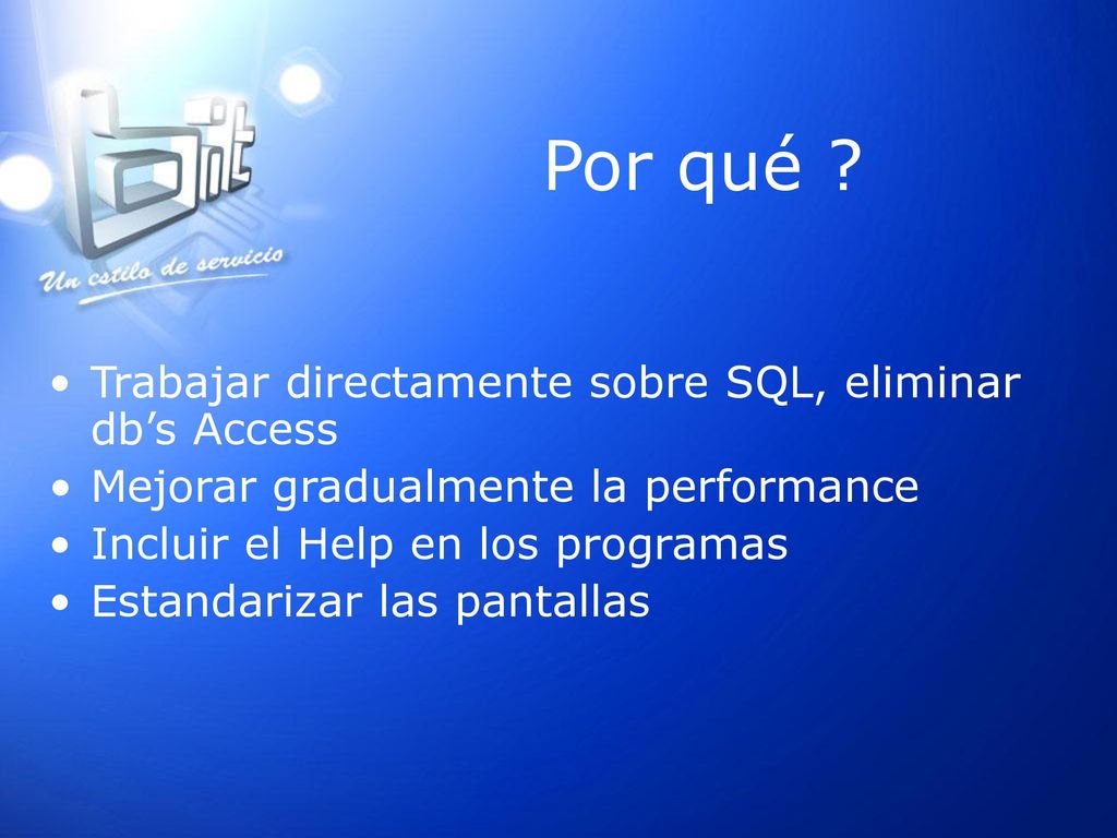 Por qué Trabajar directamente sobre SQL, eliminar db’s Access