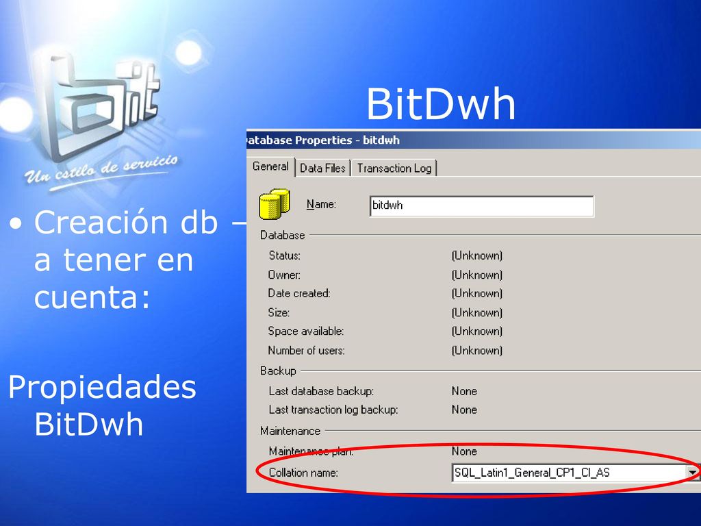 BitDwh Creación db – a tener en cuenta: Propiedades BitDwh