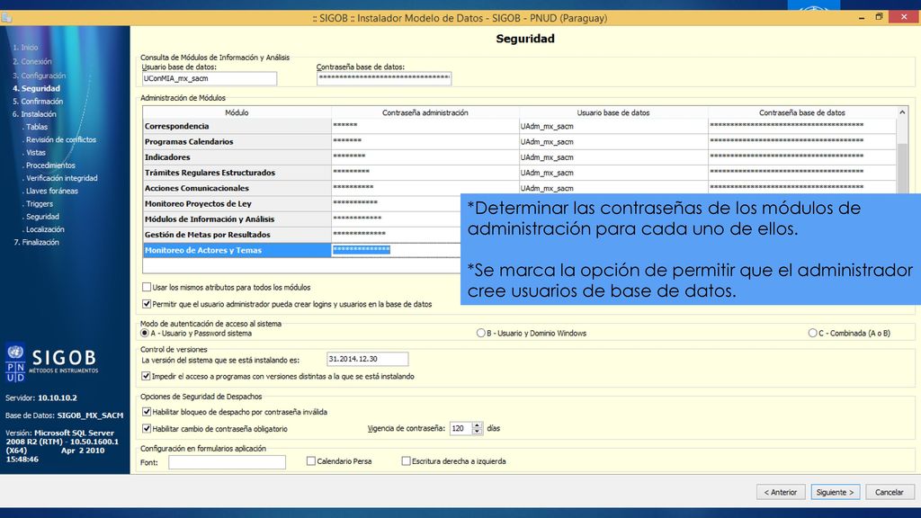 Paso 5 *Determinar las contraseñas de los módulos de administración para cada uno de ellos.