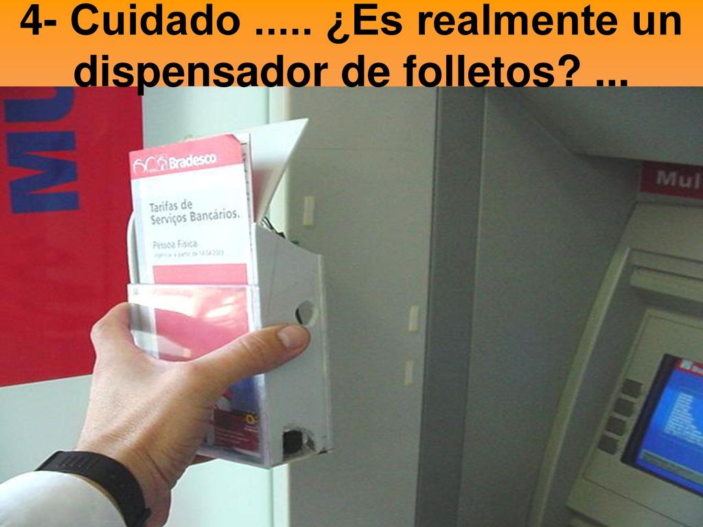 4- Cuidado ¿Es realmente un dispensador de folletos ...