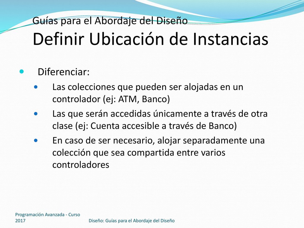 Guías para el Abordaje del Diseño Definir Ubicación de Instancias