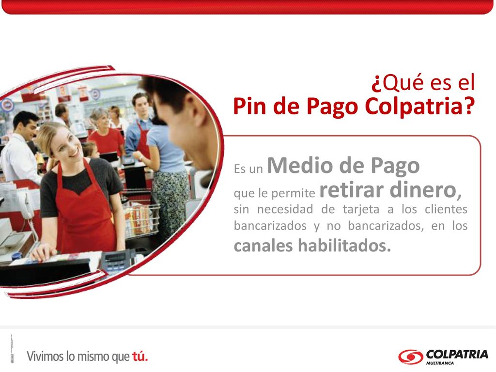 Pin de Pago Colpatria ¿Qué es el Es un Medio de Pago