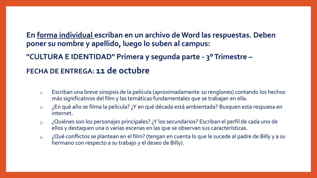 CULTURA E IDENTIDAD Primera y segunda parte - 3° Trimestre –
