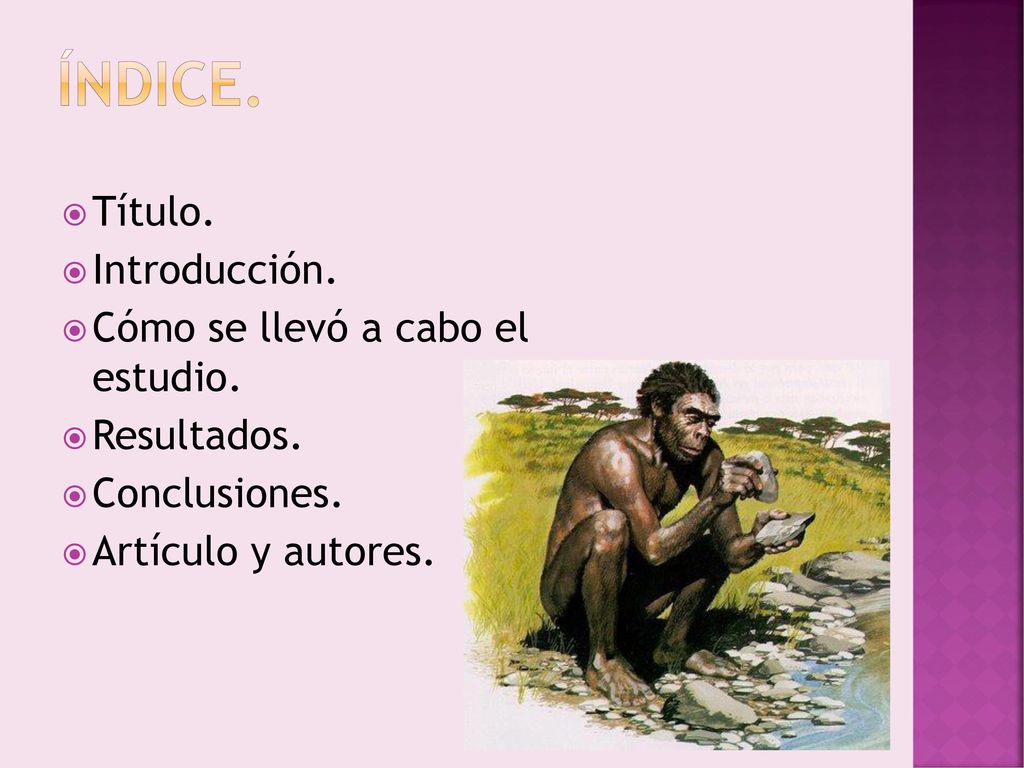 Índice. Título. Introducción. Cómo se llevó a cabo el estudio.