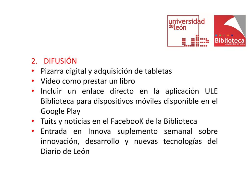 DIFUSIÓN Pizarra digital y adquisición de tabletas. Video como prestar un libro.
