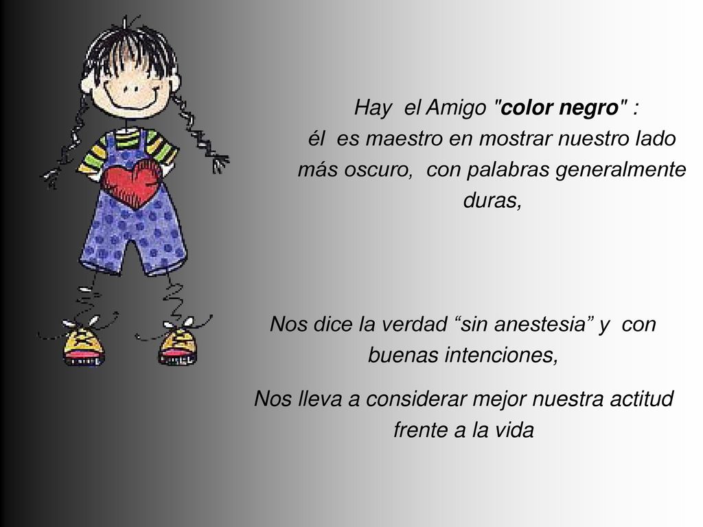 Nos dice la verdad sin anestesia y con buenas intenciones,