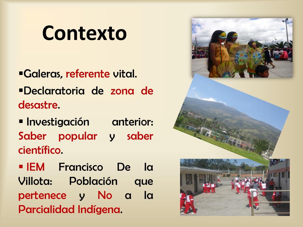 Contexto Galeras, referente vital. Declaratoria de zona de desastre.