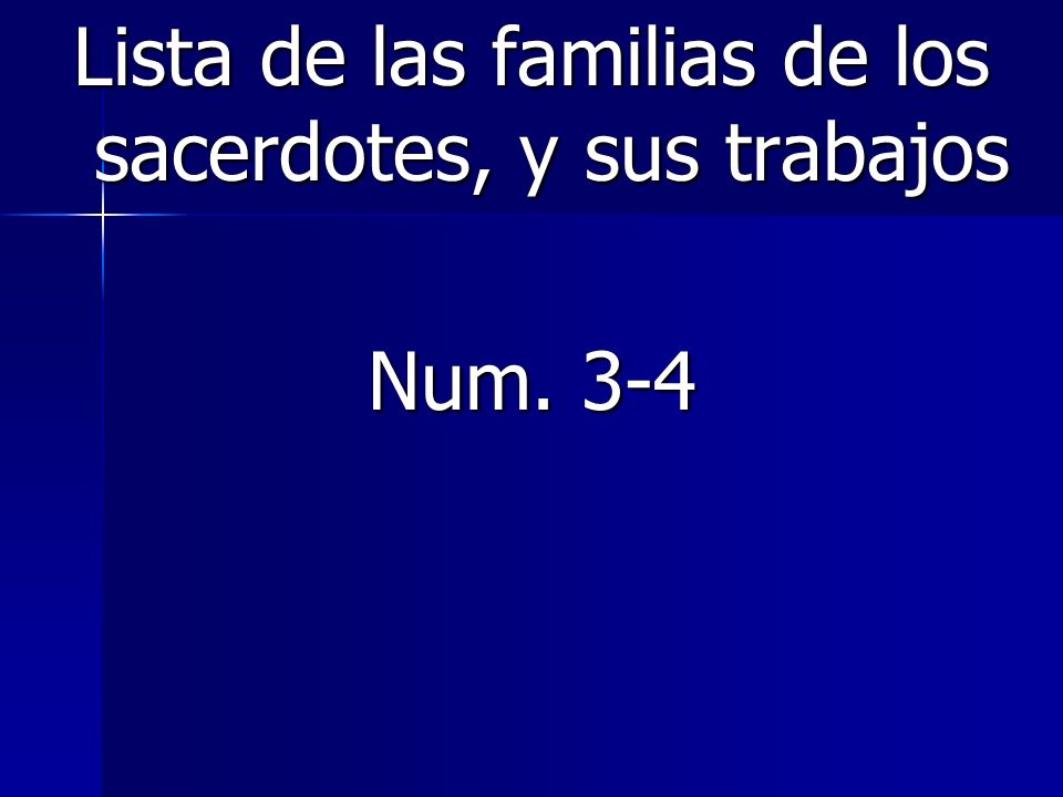 Lista de las familias de los sacerdotes, y sus trabajos