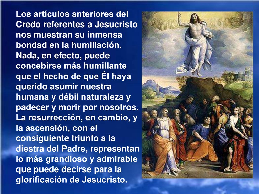 Subió a los cielos y está sentado a la diestra de Dios Padre. - ppt  descargar