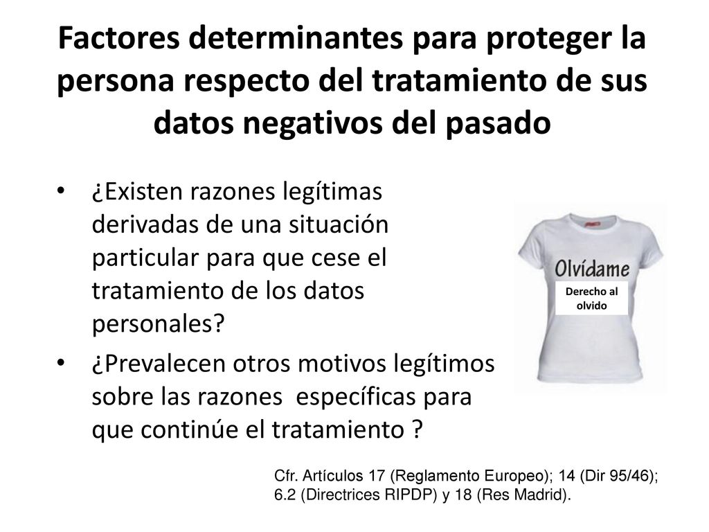 Factores determinantes para proteger la persona respecto del tratamiento de sus datos negativos del pasado