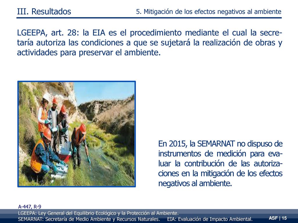 III. Resultados 5. Mitigación de los efectos negativos al ambiente.