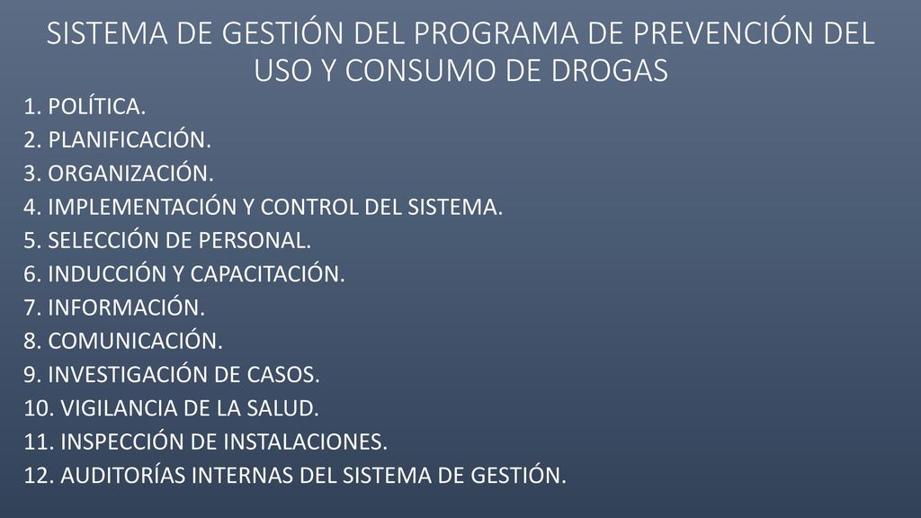 SISTEMA DE GESTIÓN DEL PROGRAMA DE PREVENCIÓN DEL USO Y CONSUMO DE DROGAS