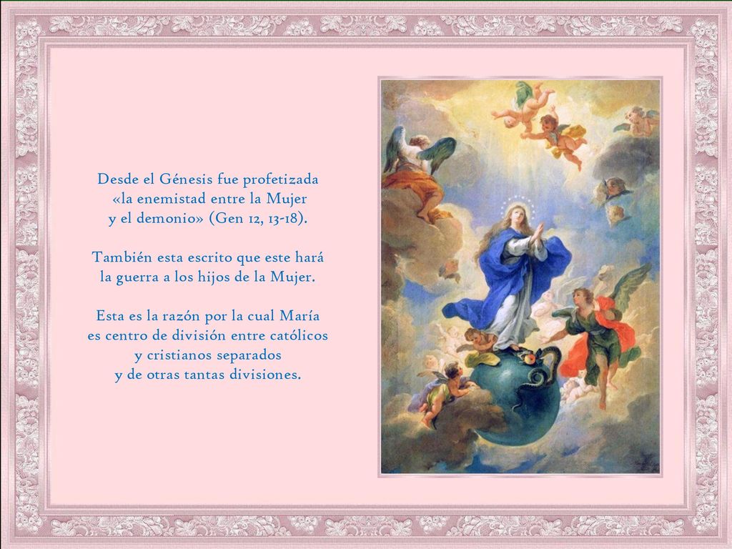 Desde el Génesis fue profetizada «la enemistad entre la Mujer