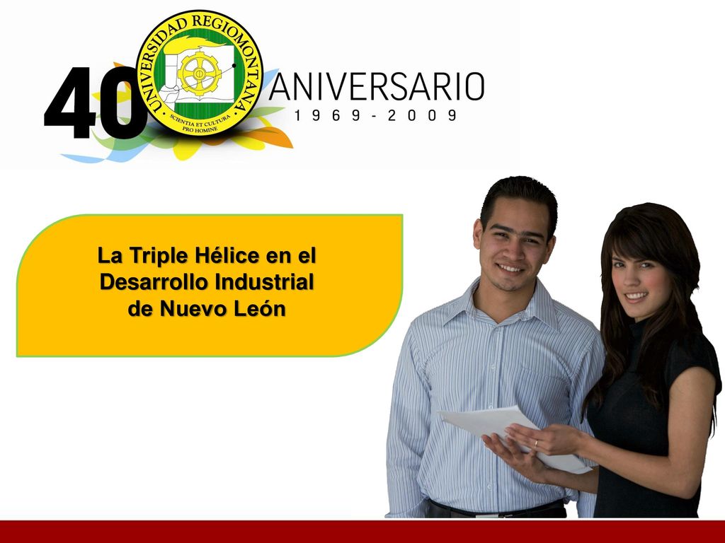 La Triple Hélice en el Desarrollo Industrial de Nuevo León