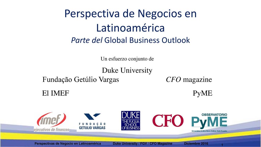 Perspectiva de Negocios en Latinoamérica Parte del Global Business Outlook