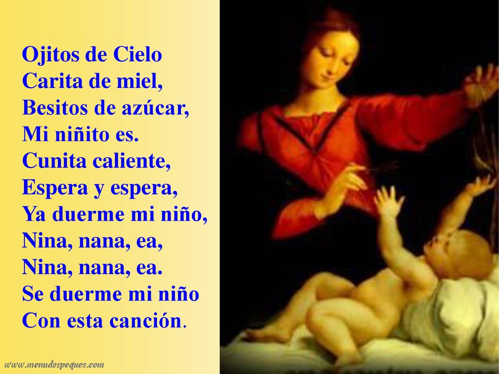 Ojitos de Cielo Carita de miel, Besitos de azúcar, Mi niñito es. Cunita caliente, Espera y espera,