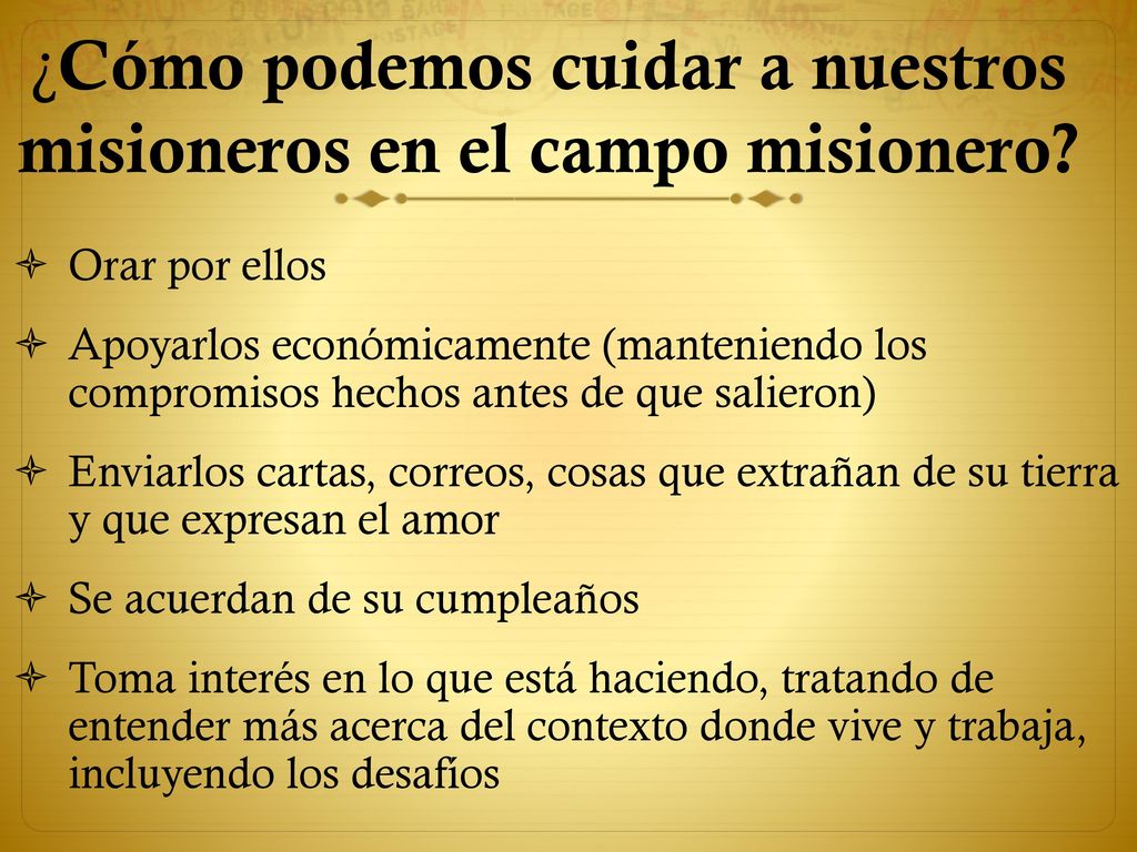 ¿Cómo podemos cuidar a nuestros misioneros en el campo misionero