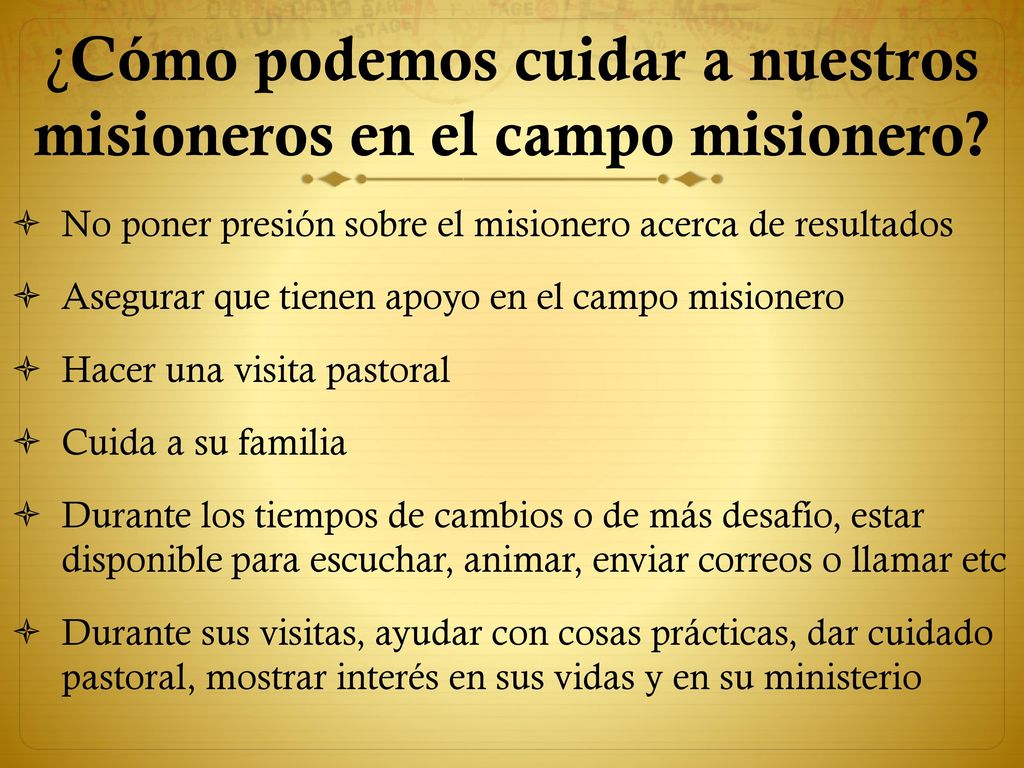 ¿Cómo podemos cuidar a nuestros misioneros en el campo misionero