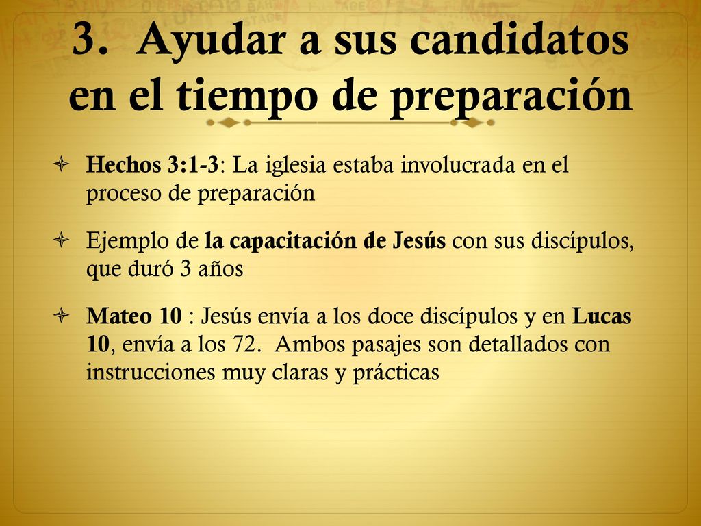 3. Ayudar a sus candidatos en el tiempo de preparación