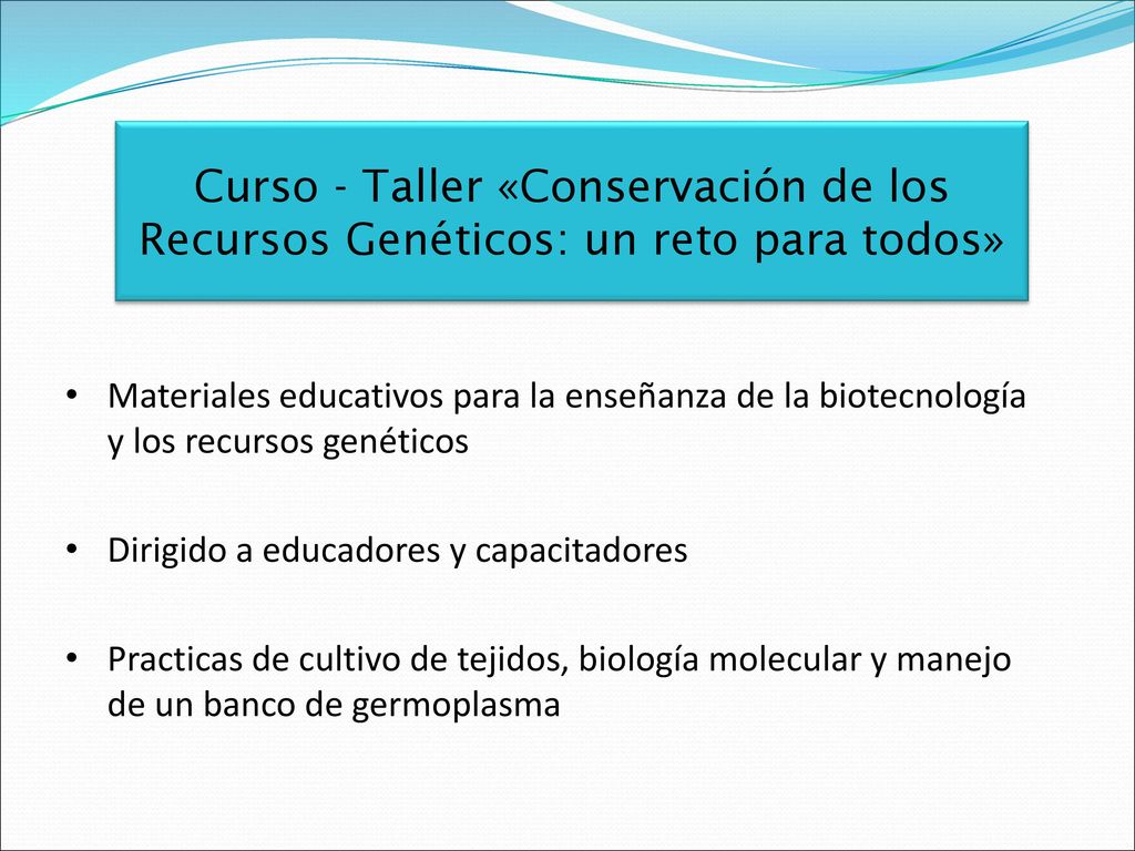 Curso - Taller «Conservación de los Recursos Genéticos: un reto para todos»