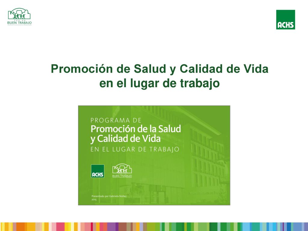 Promoción de Salud y Calidad de Vida en el lugar de trabajo