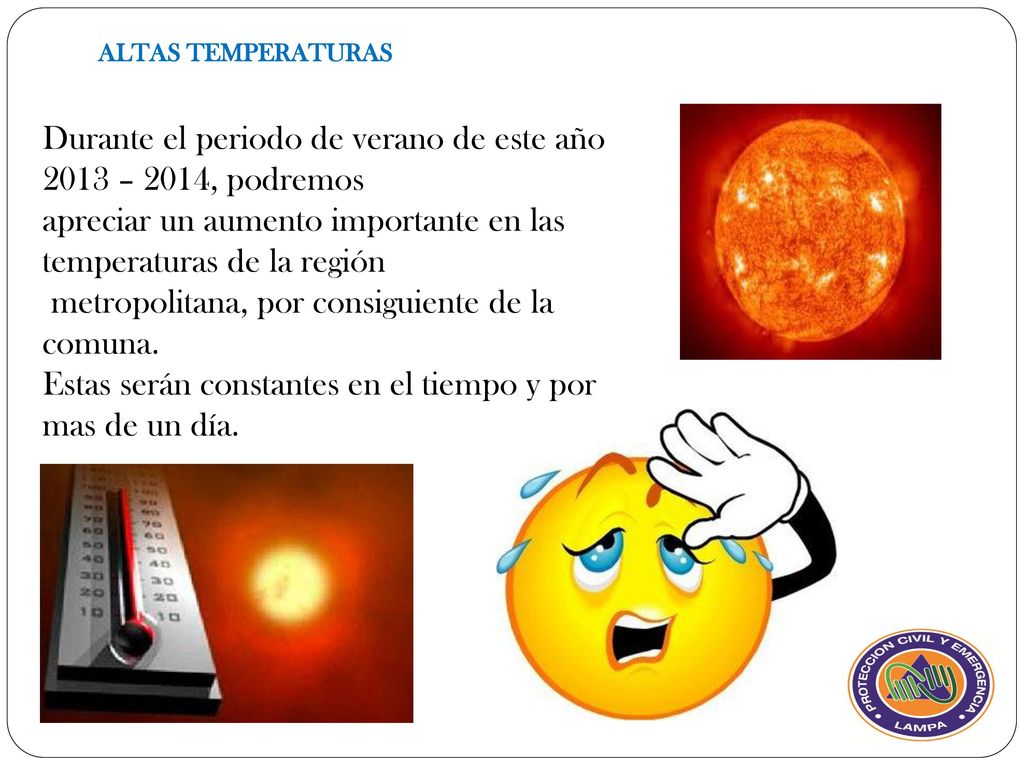 Durante el periodo de verano de este año 2013 – 2014, podremos