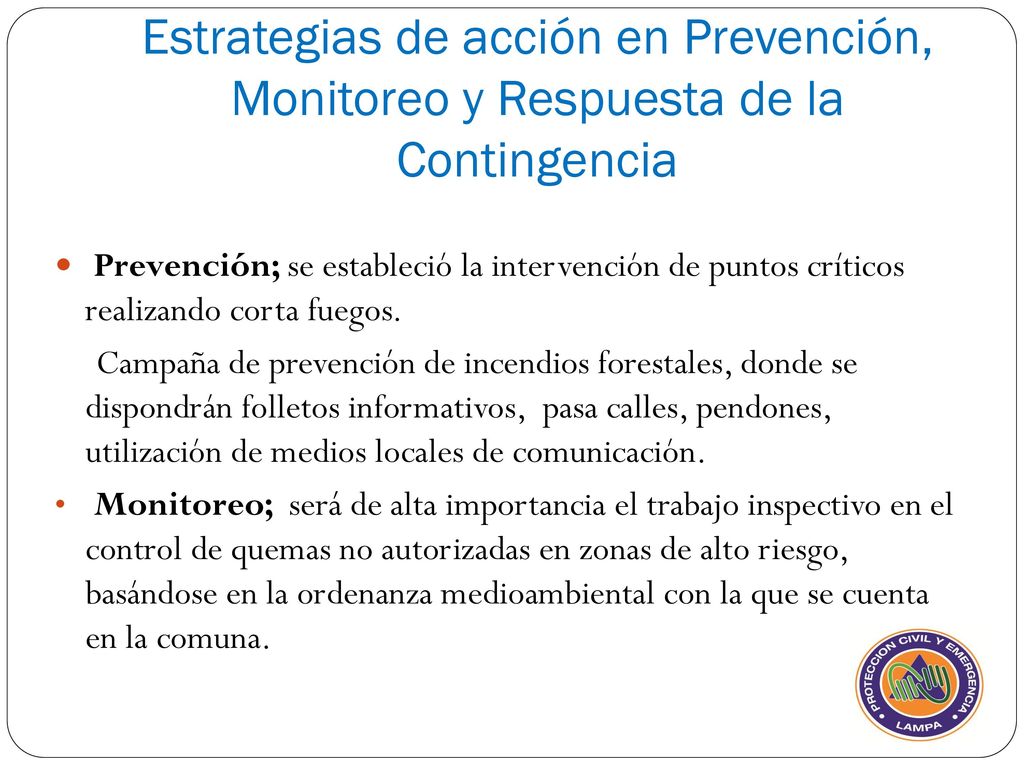 Estrategias de acción en Prevención, Monitoreo y Respuesta de la Contingencia