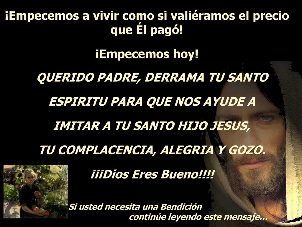 ¡Empecemos a vivir como si valiéramos el precio que Él pagó!