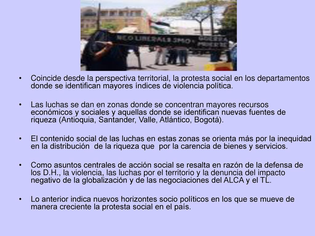 Coincide desde la perspectiva territorial, la protesta social en los departamentos donde se identifican mayores índices de violencia política.