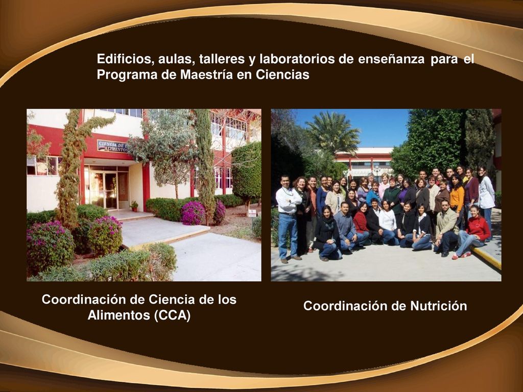 Coordinación de Ciencia de los Coordinación de Nutrición