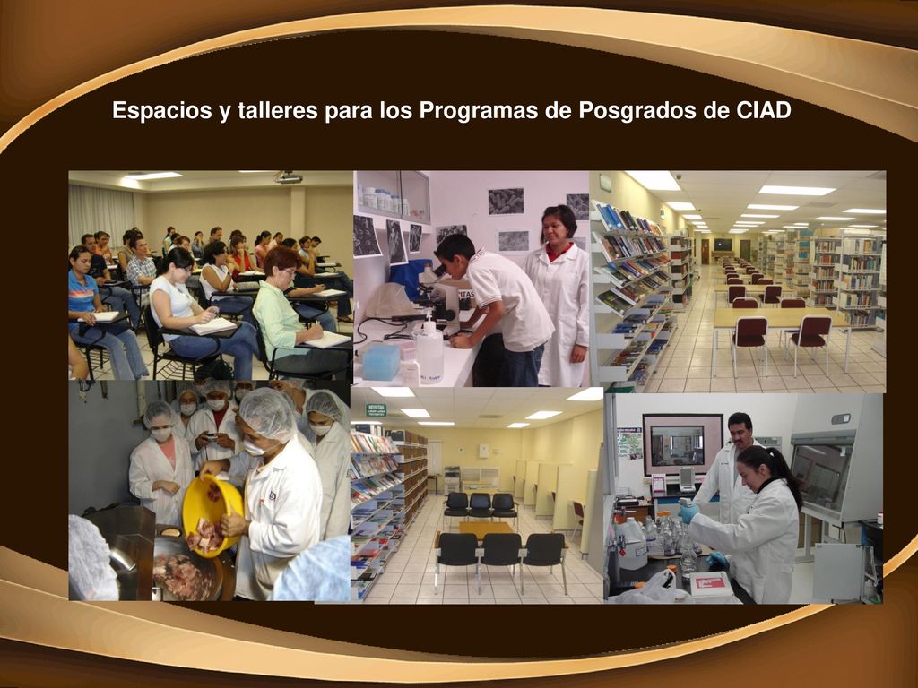 Espacios y talleres para los Programas de Posgrados de CIAD