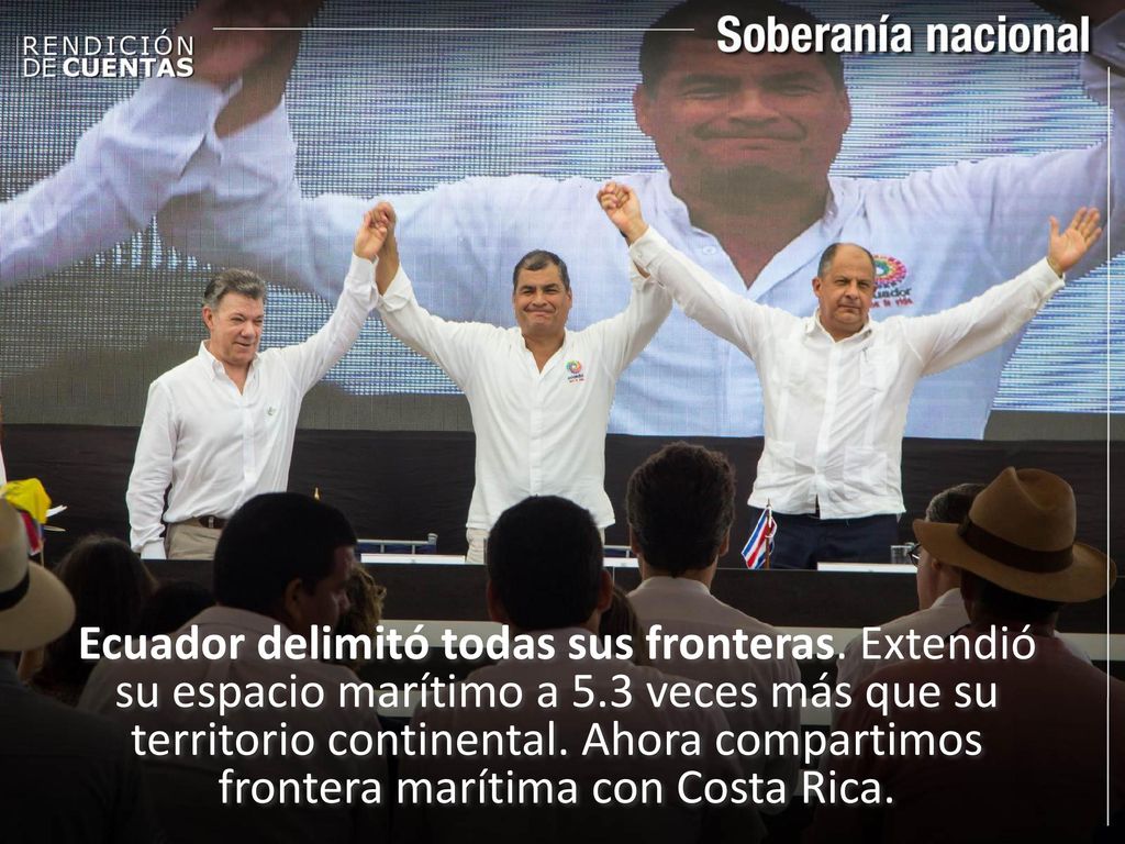 Ecuador delimitó todas sus fronteras. Extendió su espacio marítimo a 5