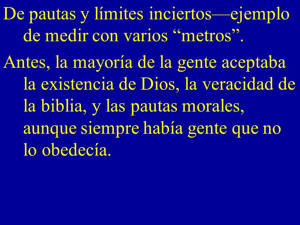 De pautas y límites inciertos—ejemplo de medir con varios metros .