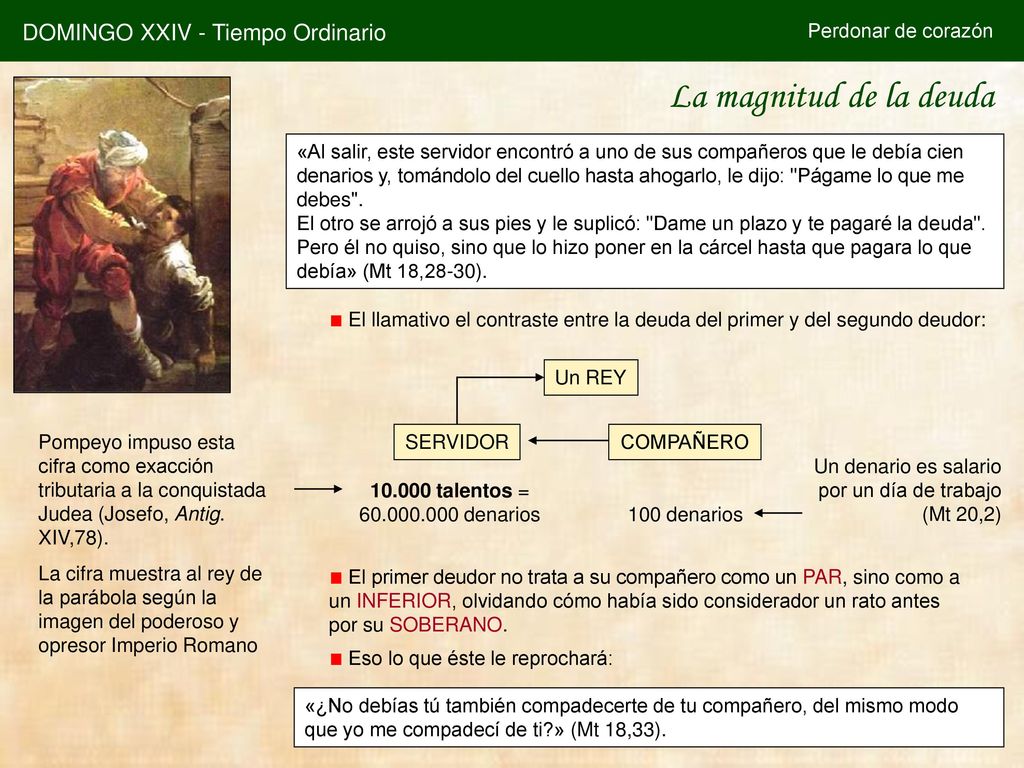 La magnitud de la deuda DOMINGO XXIV - Tiempo Ordinario