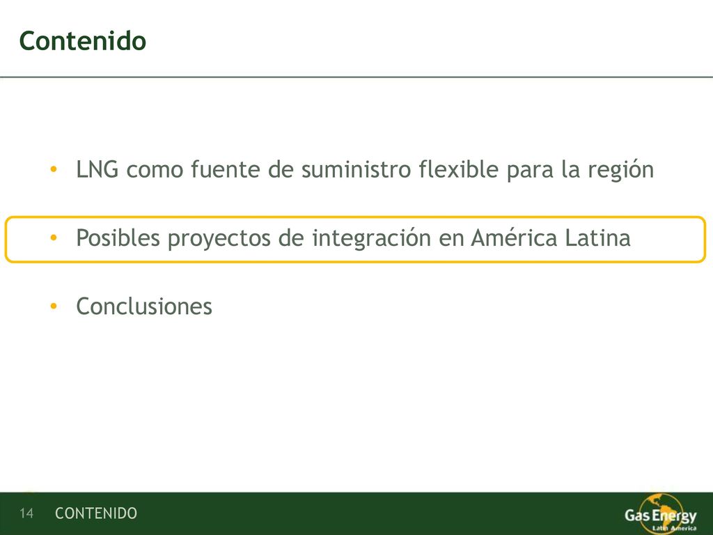 Contenido LNG como fuente de suministro flexible para la región