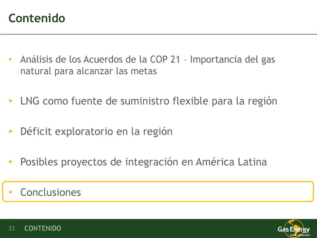 Contenido LNG como fuente de suministro flexible para la región